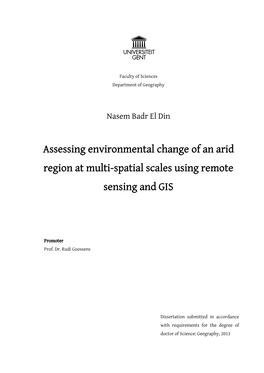 Assessing Environmental Change of an Arid Region at Multi-Spatial Scales Using Remote Sensing and GIS