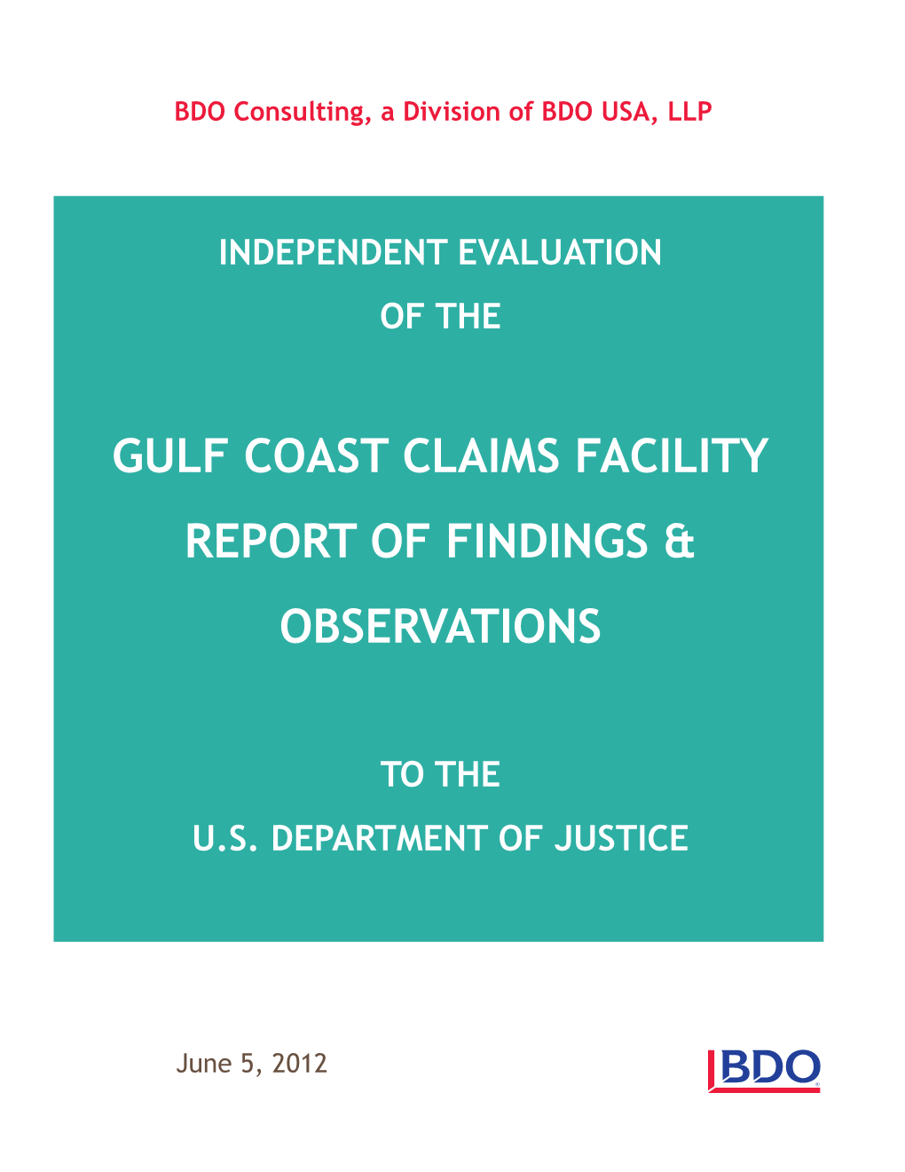 Gulf Coast Claims Facility Report of Finding & Observations