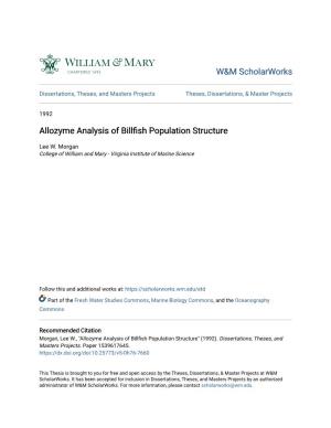 Allozyme Analysis of Billfish Population Structure