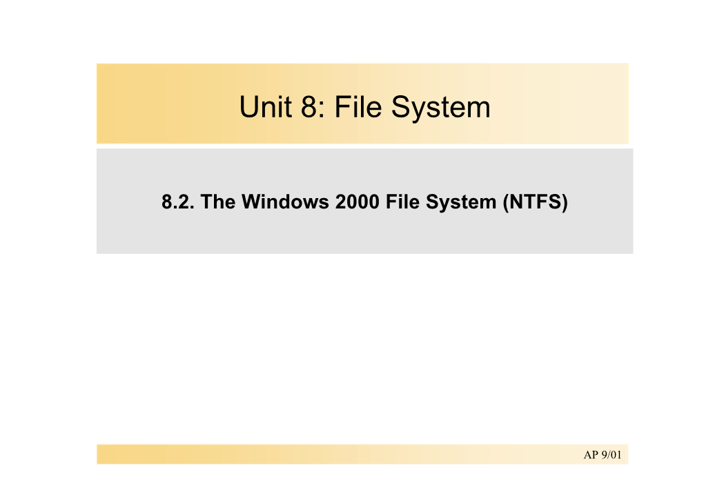 Unit 8: File System