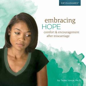 Embracing Hope: Comfort & Encouragement After Miscarriage