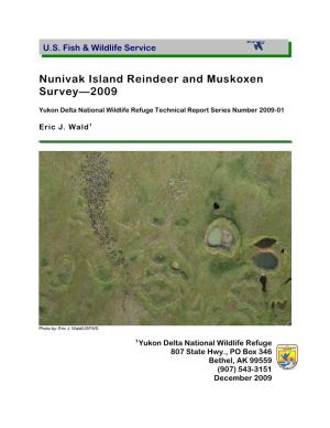 Nunivak Island Reindeer and Muskoxen Survey—2009