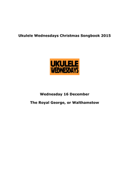 Ukulele Wednesdays Christmas Songbook 2015 Wednesday 16