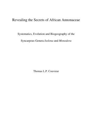 Revealing the Secrets of African Annonaceae : Systematics, Evolution and Biogeography of the Syncarpous Genera Isolona and Monod