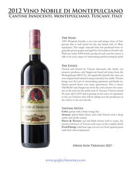 2012 Vino Nobile Di Montepulciano Cantine Innocenti, Montepulciano, Tuscany, Italy