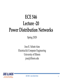 ECE 546 Lecture -20 Power Distribution Networks