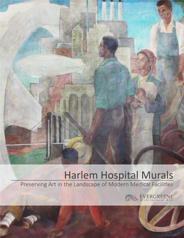Harlem Hospital Murals Preserving Art in the Landscape of Modern Medical Facilities Preserving Art in the Landscape of Modern Medical Facilities
