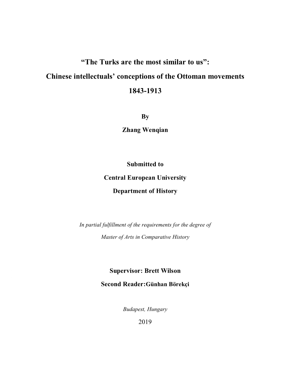 “The Turks Are the Most Similar to Us”: Chinese Intellectuals' Conceptions