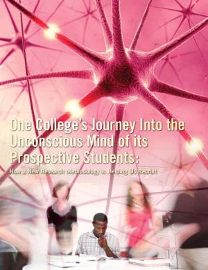 One College's Journey Into the Unconscious Mind of Its