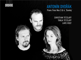 ANTONÍN DVOŘÁK Piano Trios Nos 3 & 4, ‘Dumky’