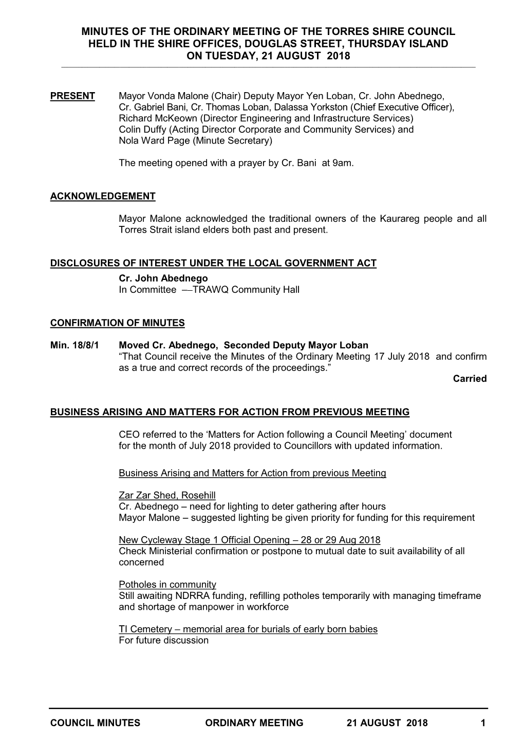 Minutes of the Ordinary Meeting of the Torres Shire Council Held in the Shire Offices, Douglas Street, Thursday Island on Tuesday, 21 August 2018 ______