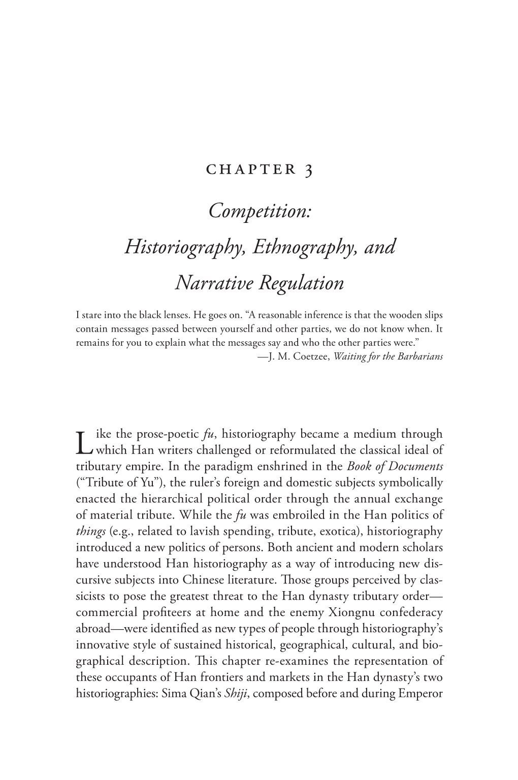 Historiography, Ethnography, and Narrative Regulation