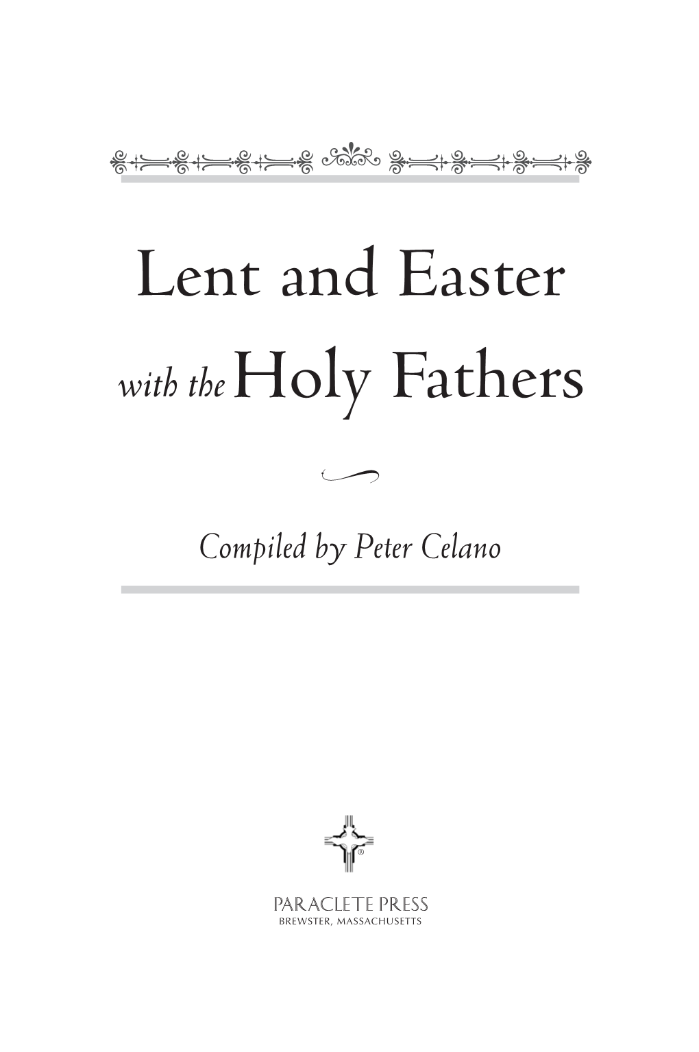 Lent and Easter Holy Fathers