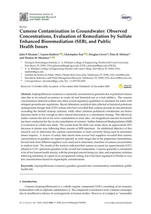 Cumene Contamination in Groundwater: Observed Concentrations, Evaluation of Remediation by Sulfate Enhanced Bioremediation (SEB), and Public Health Issues