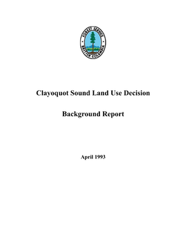 Clayoquot Sound Land Use Decision Background Report