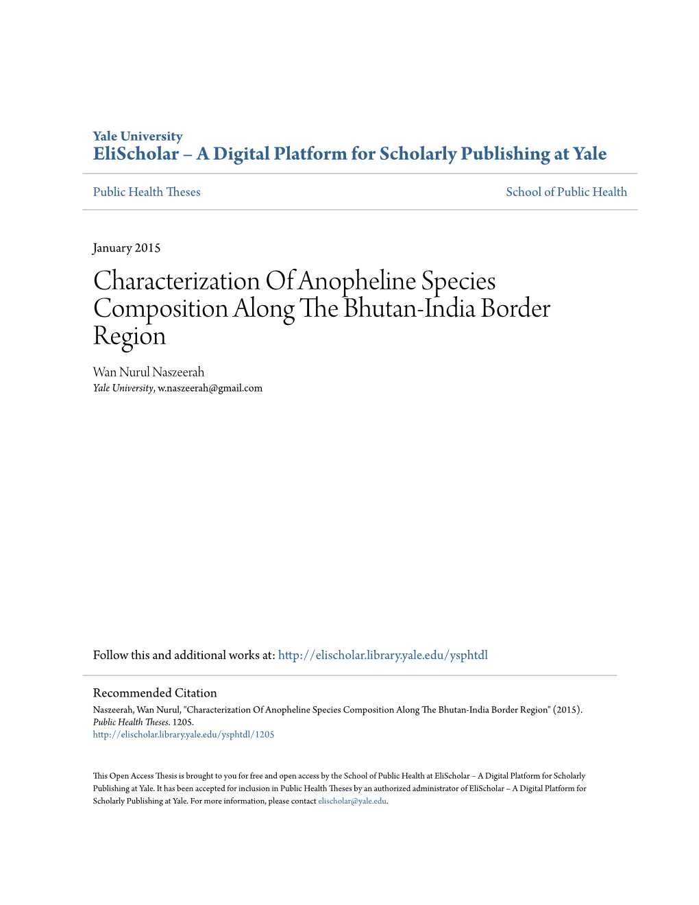 Characterization of Anopheline Species Composition Along the Hb Utan-India Border Region Wan Nurul Naszeerah Yale University, W.Naszeerah@Gmail.Com