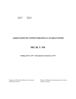 Association of United Ukrainian Canadian Fonds MG 28, V 154 Container File File Title Date
