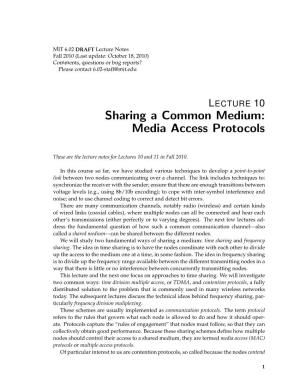 Sharing a Common Medium: Media Access Protocols