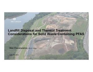 Landfill Disposal and Thermal Treatment Considerations for Solid Waste Containing PFAS