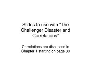 Slides to Use with “The Challenger Disaster and Correlations”