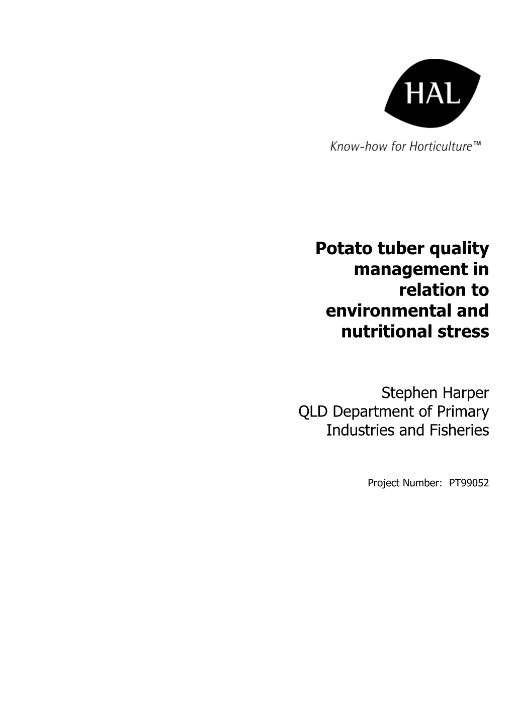 Potato Tuber Quality Management in Relation to Environmental and Nutritional Stress