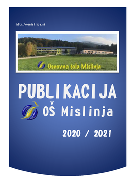 Publikacija OŠ Mislinja Šolsko Leto 2020/21