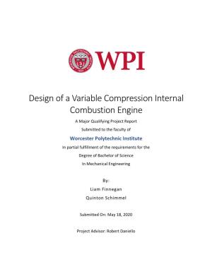 Design of a Variable Compression Internal Combustion Engine