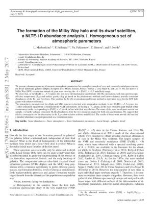 The Formation of the Milky Way Halo and Its Dwarf Satellites, a NLTE-1D Abundance Analysis. I. Homogeneous Set of Atmospheric Parameters