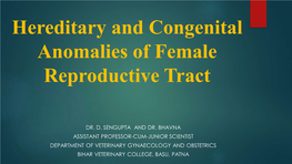 Hereditary and Congenital Anomalies of Female Reproductive Tract