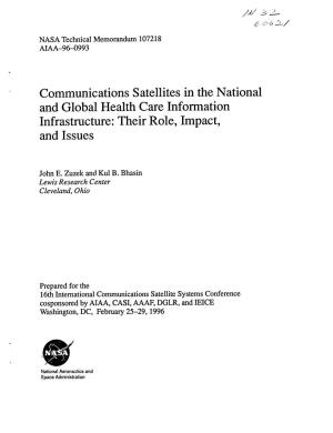 Communications Satellites in the National and Global Health Care Information Infrastructure: Their Role, Impact, and Issues