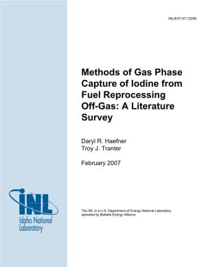 Methods of Gas Phase Capture of Iodine from Fuel Reprocessing Off-Gas: a Literature Survey