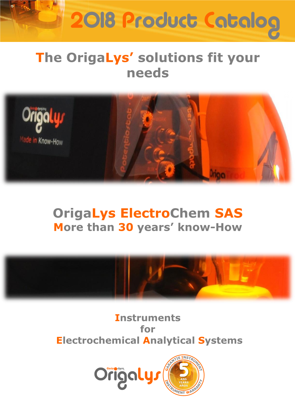 Needs Origalys Electrochem