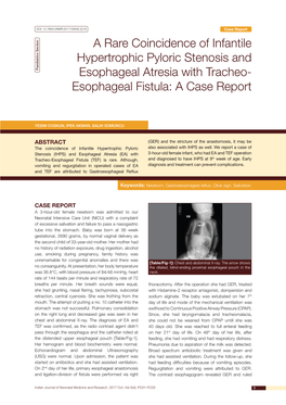 A Rare Coincidence of Infantile Hypertrophic Pyloric Stenosis and Paediatrics Section Esophageal Atresia with Tracheo- Esophageal Fistula: a Case Report
