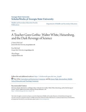 Walter White, Heisenberg, and the Dark Revenge of Science J