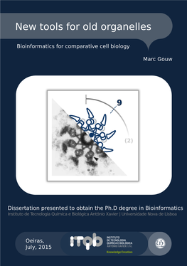 New Tools for Old Organelles