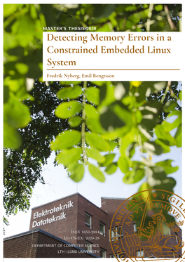 Detecting Memory Errors in a Constrained Embedded Linux System Fredrik Nyberg, Emil Bengtsson