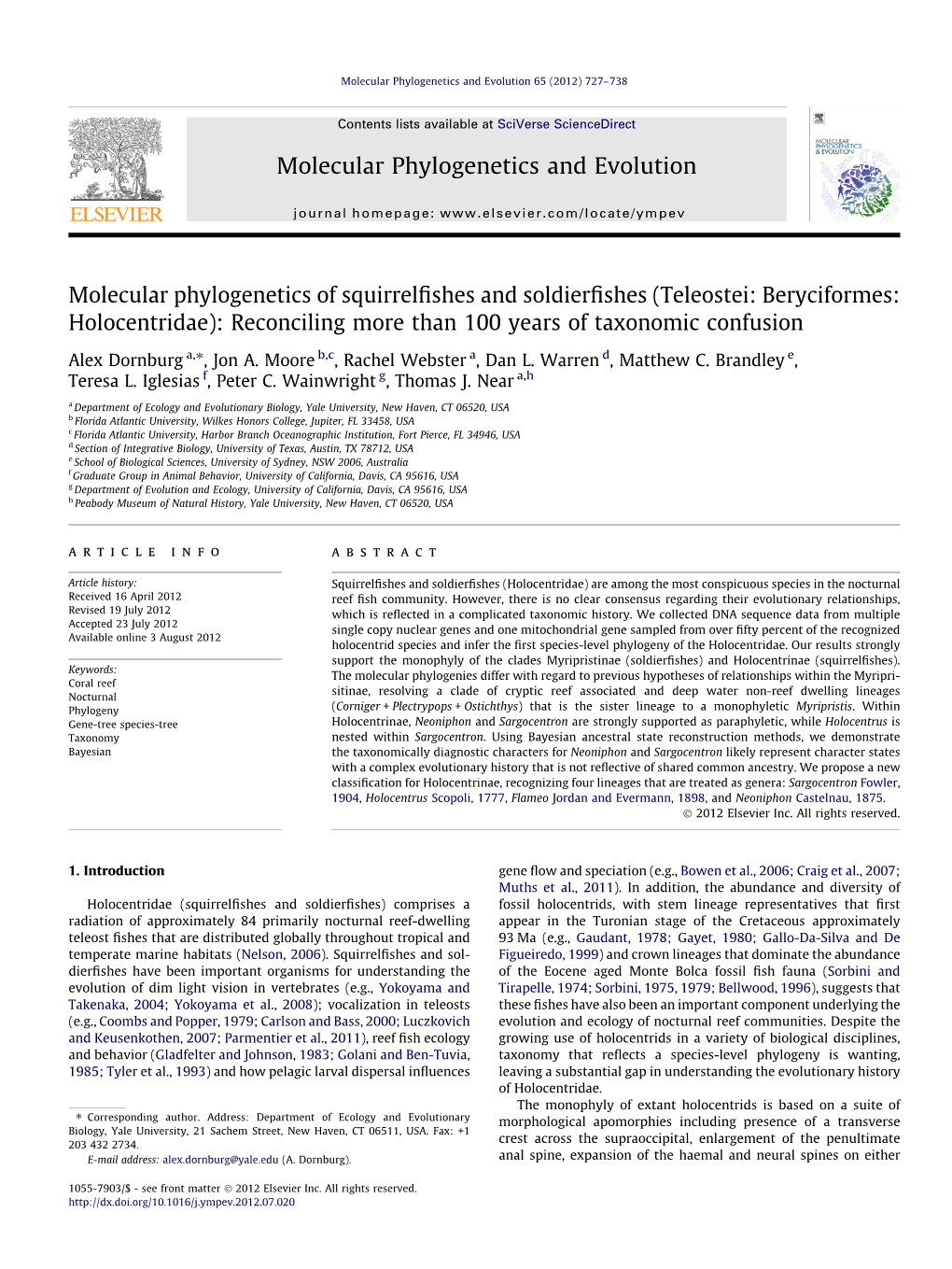 Teleostei: Beryciformes: Holocentridae): Reconciling More Than 100 Years of Taxonomic Confusion ⇑ Alex Dornburg A, , Jon A