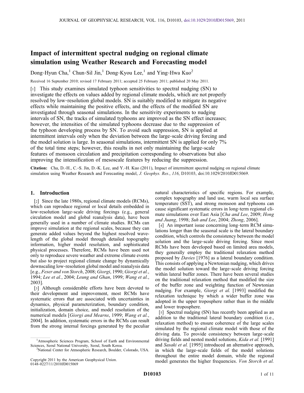 Impact of Intermittent Spectral Nudging on Regional Climate Simulation