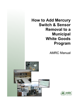 How to Add Mercury Switch & Sensor Removal to a Municipal White
