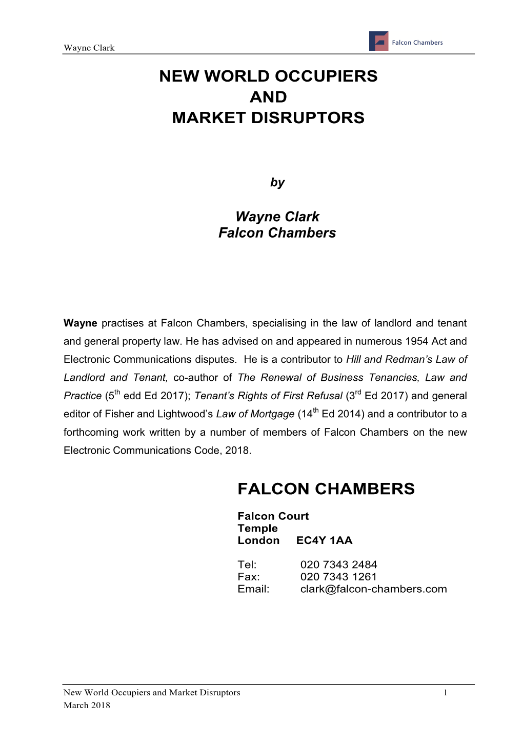 New World Occupiers and Market Disruptors