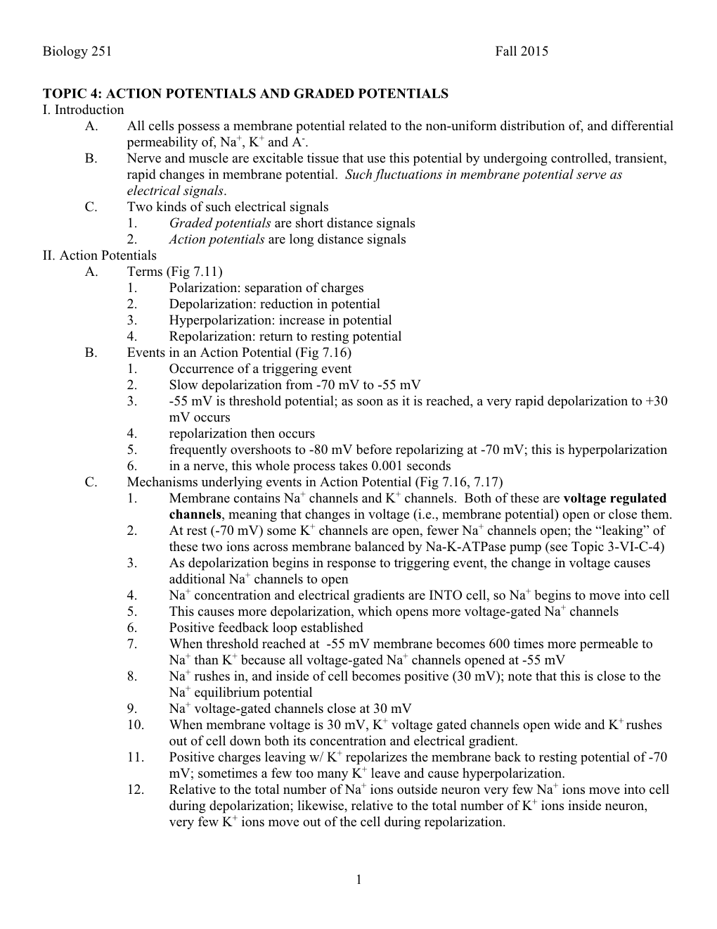 Biology 251 Fall 2015 1 TOPIC 4: ACTION POTENTIALS AND