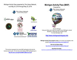 Michigan Activity Pass (MAP) Runs May 24, 2015 Through May 23, 2016 Presented By