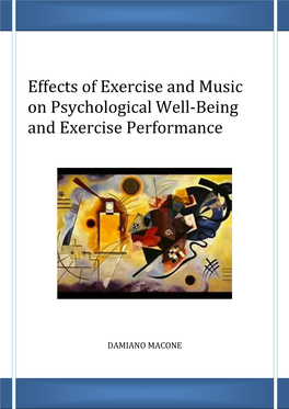 Effects of Exercise and Music on Psychological Well-Being and Exercise Performance
