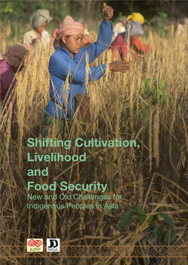 Shifting Cultivation, Livelihood and Food Security