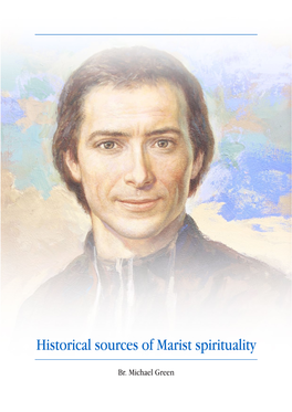 Historical Sources of Marist Spirituality