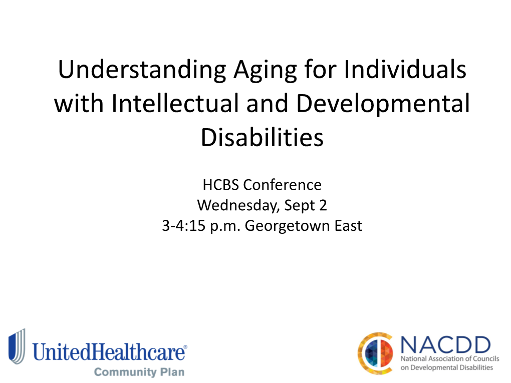Understanding Aging for Individuals with Intellectual and Developmental Disabilities