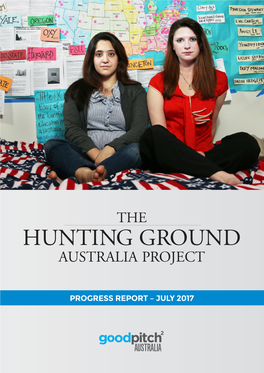 The Hunting Ground Australia Project – Progress Report, July 2017