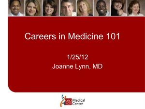 Careers in Medicine 101