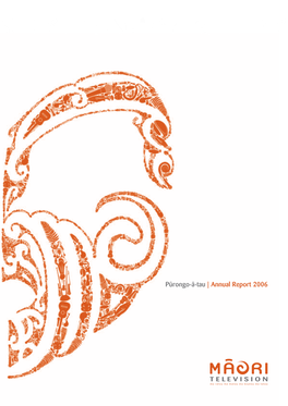 Pürongo-Ä-Tau | Annual Report 2006 Annual Report 2006