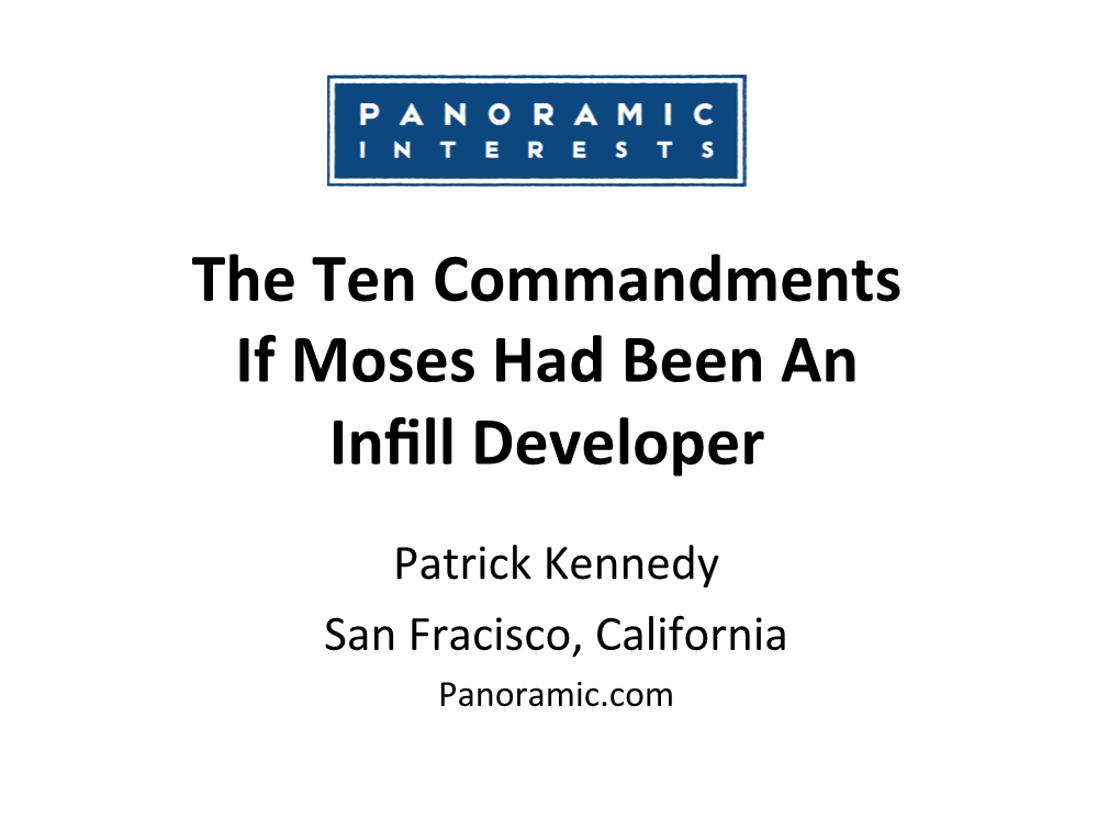 The Ten Commandments If Moses Had Been an Infill Developer